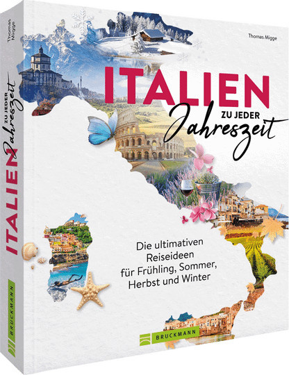 Italien zu jeder Jahreszeit von Thomas Migge, gebundene Ausgabe - Bild 1