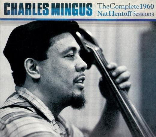 Charles Mingus - The Complete 1960 Nat Hentoff Sessions CD von Solar Records (Jazz) - Bild 1