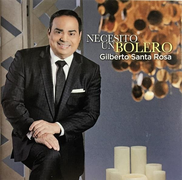 Necesito Un Bolero von Gilberto Santa Rosa, CD - Bild 1
