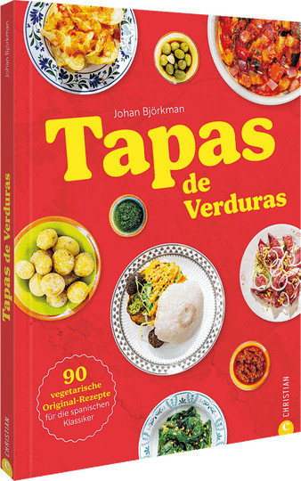 Tapas de Verduras. 90 vegetarische Original-Rezepte für die spanischen Klassiker, Gebundene Ausgabe - Bild 1