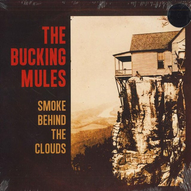 Bucking Mules - Smoke Behind The Clouds LP Schallplatte, Folk, Beige, Free Dirt Records 2017 - Bild 1
