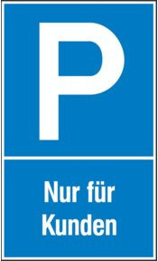 SafetyMarking Parkplatzschild Nur für Kunden aus Kunststoff in Blau, B: 25,0 cm, H: 40,0 cm - Bild 1