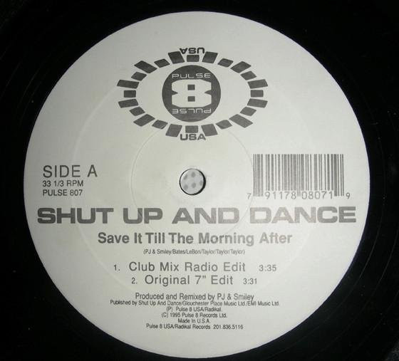 Shut Up & Dance, Save It Till The Morning After, Pulse 8 USA, Vinyl/LP - Bild 1