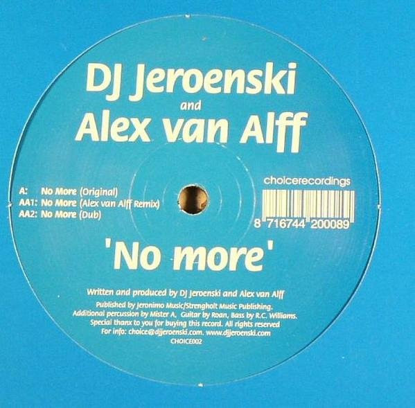 DJ Jeroenski & Alex van Alff - No More, 12-Zoll Vinyl LP, Choice Recordings, Blue, Electronic & Dance, 2005 - Bild 1