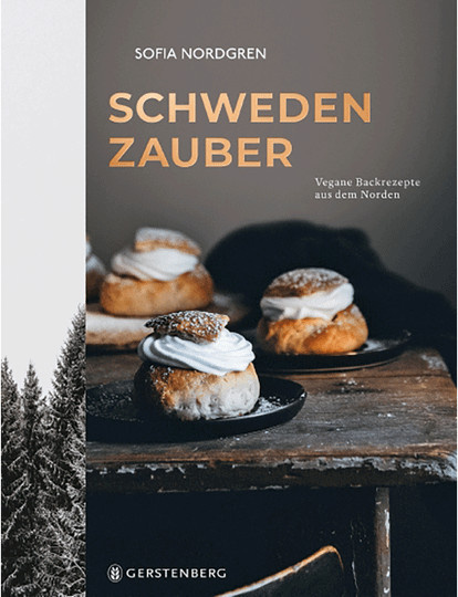 Schwedenzauber: Vegane Backrezepte aus dem Norden von Sofia Nordgren, Gebundene Ausgabe - Bild 1