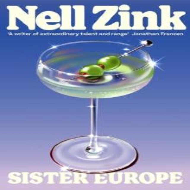 Schwester Europa von Nell Zink, Hardcover - Bild 1