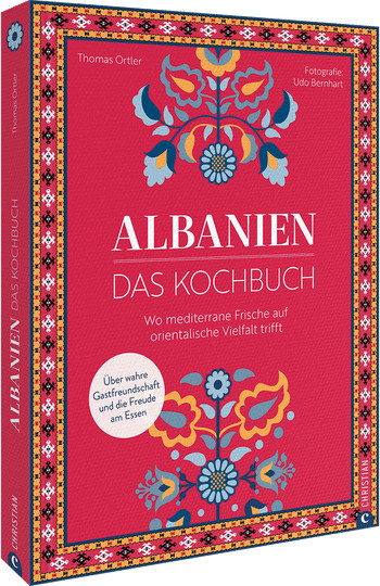 Albanien. Das Kochbuch von Thomas Ortler, gebundene Ausgabe, Sachbuch - Bild 1