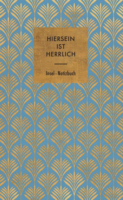 Notizbuch Hiersein ist herrlich in Blau vom Insel Verlag - Bild 1