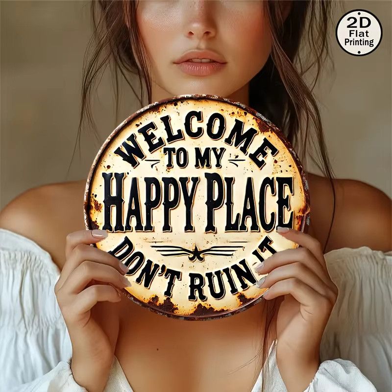 Potdemiel Vintage Metall-Wandschild rund Welcome to My Happy Place, Don't Destroy It Durchmesser: 20,32 cm - Bild 3