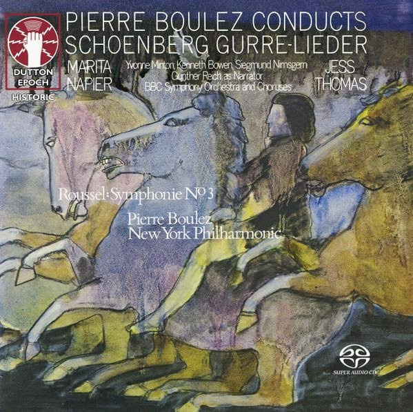 Arnold Schoenberg Gurre-Lieder & Symphonie Nr. 3 Dirigent Pierre Boulez 2CD Dutton Epoch Klassik - Bild 1