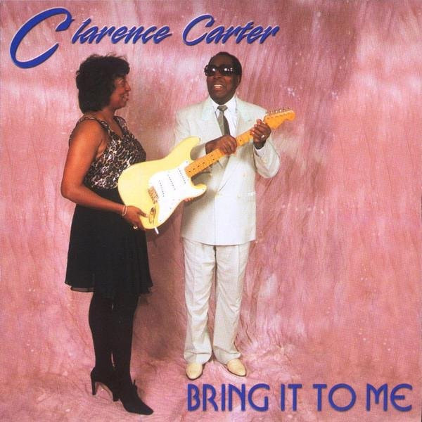 Bring It To Me von Clarence Carter, CD - Bild 1