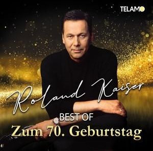 Best Of: Zum 70. Geburtstag von Roland Kaiser, CD - Bild 1