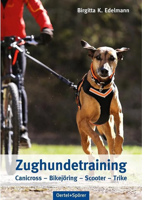 Zughundetraining. Expertenwissen Hundeausbildung von Birgitta K. Edelmann, 3. aktualisierte Auflage - Bild 1