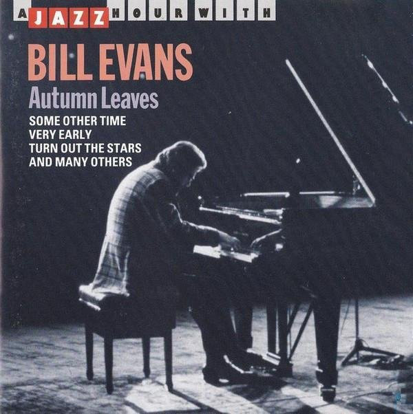 Bill Evans - Autumn Leaves CD Jazz Hour 1992 Europe Jazz Grau - Bild 1