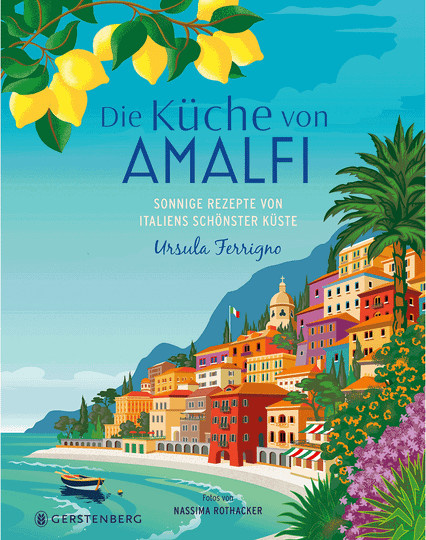 Die Küche von Amalfi von Nassima Rothacker, Ursula Ferrigno, Gebundene Ausgabe - Bild 1
