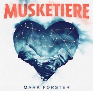 Musketiere von Mark Forster, CD - Bild 1