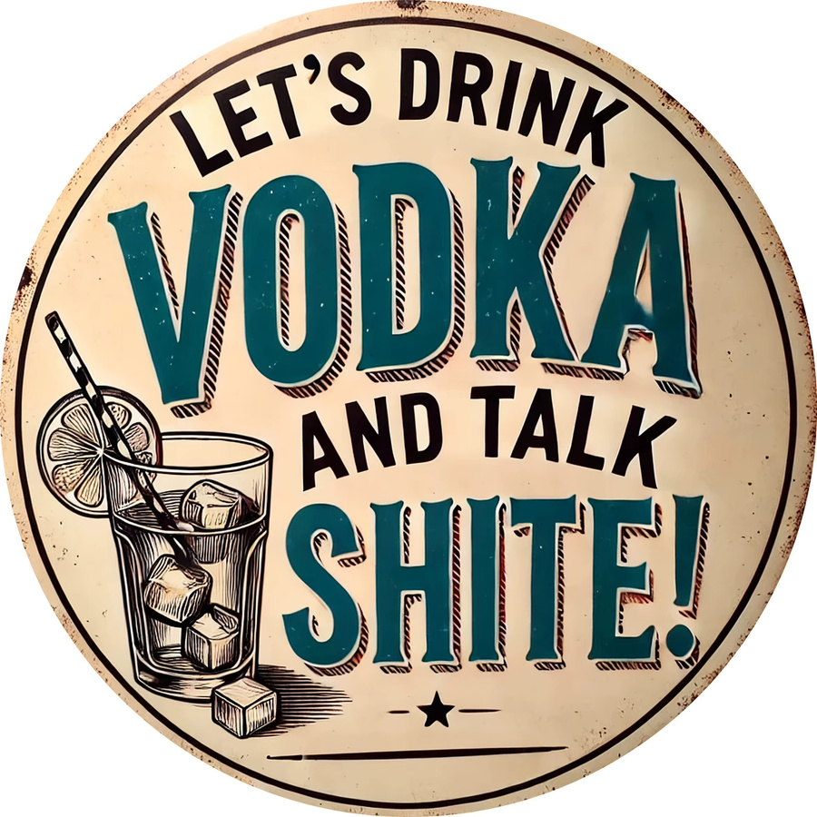 Potdemiel Vintage Aluminium Wandkunstschild Let's Drink Vodka and Talk Shite Multicolor B/H: 20 x 20 cm - Bild 3