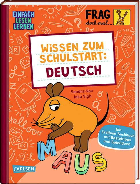 Frag doch mal die Maus: Wissen zum Schulstart: Deutsch von Sandra Noa, Inka Vigh, Hardcover - Bild 1