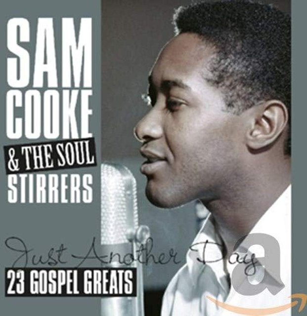Just Another Day von Sam Cooke & Soul Stirrer, CD - Bild 1
