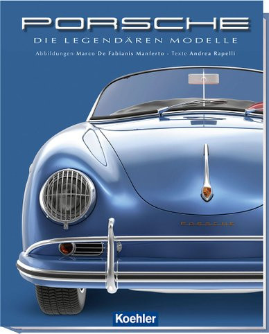 Porsche. Die legendären Modelle von Andrea Rapelli, gebundene Ausgabe - Bild 1