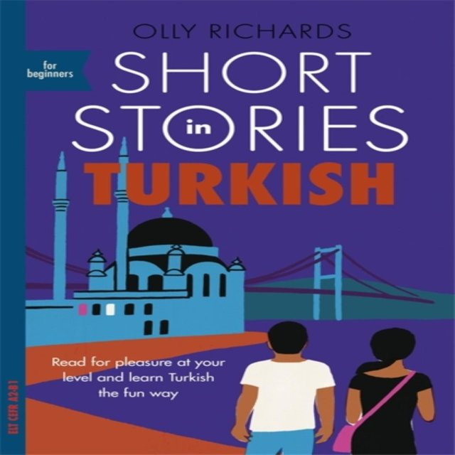 Kurzgeschichten auf Türkisch für Anfänger von Olly Richards, Taschenbuch - Bild 1